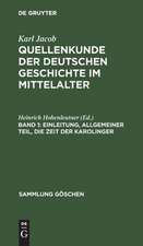 Einleitung, allgemeiner Teil, die Zeit der Karolinger: aus: Quellenkunde der deutschen Geschichte im Mittelalter : bis zur Mitte des 15. Jahrhunderts, Bd. 1