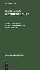 Geometrische Grundlagen: aus: Getriebelehre, 1