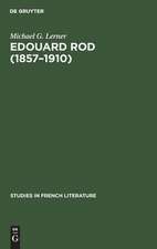 Edouard Rod (1857-1910): a portrait of the novelist and his times