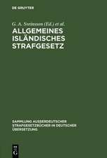 Allgemeines isländisches Strafgesetz: Gesetz Nr 19 v. 12. Februar 1940 nach d. Stande v. 1. August 1960