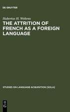 The attrition of French as a foreign language