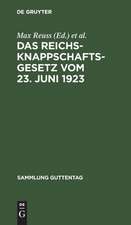 Das Reichsknappschaftsgesetz vom 23. Juni 1923: nebst Einführungsgesetz