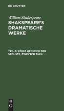 [Dramatische Werke] Shakspear's dramatische Werke: Theil 8