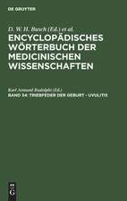 Triebfeder der Geburt - Uvulitis: aus: [Enzyklopädisches Wörterbuch der medizinischen Wissenschaften] Encyclopädisches Wörterbuch der medicinischen Wissenschaften, Bd. 34