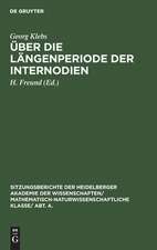 Über die Längenperiode der Internodien: aus d. Nachlaß v. Georgs Klebs