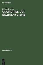 Grundriss der Sozialhygiene