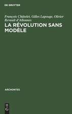 La révolution sans modèle