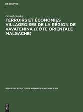 Terroirs et économies villageoises de la région de Vavatenina >Côte orientale malgache>