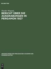 Bericht über die Ausgrabungen in Pergamon 1927: aus: Bericht über die Ausgrabungen in Pergamon ..., 1