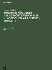 Belegwörterbuch zur klassischen arabischen Sprache: Lfg. 2