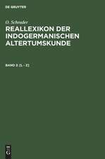 [L - Z]: aus: Reallexikon der indogermanischen Altertumskunde : Grundzüge einer Kultur- und Völkergeschichte Alteuropas, Bd. 2