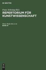 Repertorium für Kunstwissenschaft. Band 31