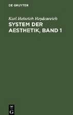 System der Aesthetik: Bd. 1