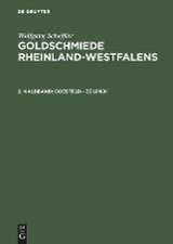 Coesfeld - Zülpich: aus: Goldschmiede Rheinland-Westfalens : Daten, Werke, Zeichnungen, 2