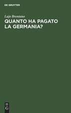 Quanto ha pagato la Germania?: le prestazioni tedesche a tutt'oggi in base al Trattato di Versaglia