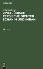 Zwei jüdisch-persische Dichter Schahin und Imrani: Hälfte 2