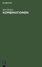 Kombinationen: Ein Lehrbuch d. Mittelspiel-Taktik mit 404 prakt. Beispielen