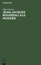 Jean-Jacques Rousseau als Musiker