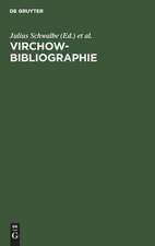 Virchow-Bibliographie: 1843 - 1901