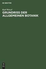 Grundriß der allgemeinen Botanik