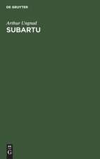 Subartu: Beiträge zur Kulturgeschichte und Völkerkunde Vorderasiens