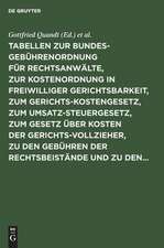 Tabellen zur Bundesgebührenordnung für Rechtsanwälte, zur Kostenordnung in freiwilliger Gerichtsbarkeit, zum Gerichtskostengesetz, zum Umsatzsteuergesetz, zum Gesetz über Kosten der Gerichtsvollzieher, zu den Gebühren der Rechtsbeistände und zu den...