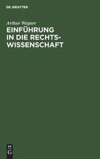 Einführung in die Rechtswissenschaft