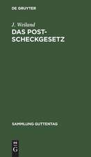 Das Postscheckgesetz: vom 26. März 1914 ; Textausgabe mit Einleitung, Anmerkungen und Sachregister