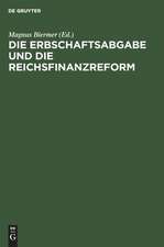 Die Erbschaftsabgabe und die Reichsfinanzreform: 8 Gutachten