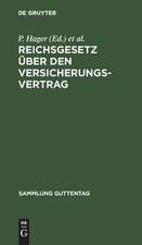 Reichsgesetz über den Versicherungsvertrag: nebst dem zugehörigen Einführungsgesetze ; vom 30. Mai 1908