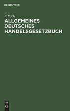 Allgemeines deutsches Handelsgesetzbuch: hersg. mit Kommentar in Anmerkungen