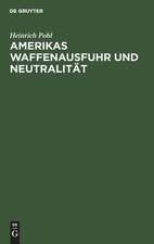 Amerikas Waffenausfuhr und Neutralität