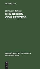 Der Reichs-Civilproceß