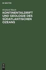 Kontinentaldrift und Geologie des südatlantischen Ozeans