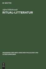 Ritual-Litteratur: vedische Opfer und Zauber, aus: Grundriss der indo-arischen Philologie und Altertumskunde, Bd. 3. H. 2