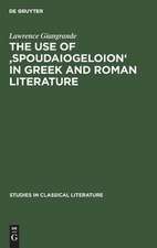 The use of 'spoudaiogeloion' in Greek and Roman literature