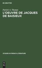 L'oeuvre de Jacques de Baisieux. Ed. critique