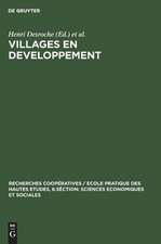 Villages en developpement: contribution a` une sociologie villageoise ; actes de premier et deuxième colloques d'Albiez-le-vieux 1969 et 1970