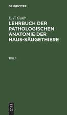 [Lehrbuch der pathologischen Anatomie der Haus-Säugethiere] Lehrbuch der pathologischen Anatomie der Haus-Säugethiere von Ernst Friedrich Gurlt. Nebst e. Anh., welcher die Beschreibung der bei den Haus-Säugethieren vorkommenden Eingeweidewürmer...: Theil 1