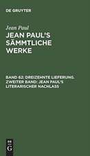 Jean Paul's literarischer Nachlaß ; Bd. 2: aus: [Sämmtliche Werke] Jean Paul's sämmtliche Werke, Bd. 62