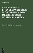 Klotzzange - Ladanum: aus: [Enzyklopädisches Wörterbuch der medizinischen Wissenschaften] Encyclopädisches Wörterbuch der medicinischen Wissenschaften, Bd. 20