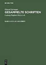 Schule und Lehrer: aus: Gesammelte Schriften, 3.