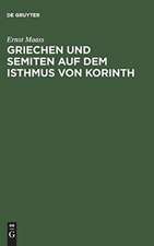 Griechen und Semiten auf dem Isthmus von Korinth: Religionsgeschichtliche Untersuchungen