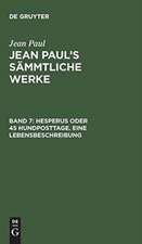 Hesperus ; Heftlein 3: aus: [Sämmtliche Werke] Jean Paul's sämmtliche Werke, Bd. 7