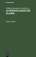 Gynäkologische Klinik: Bd. 1, [Text]