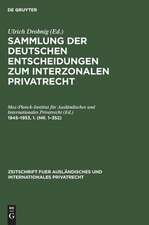 Nr. 1 - 352: aus: Sammlung der deutschen Entscheidungen zum interzonalen Privatrecht ..., 1945-1953,1