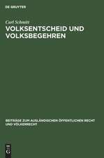 Volksentscheid und Volksbegehren: ein Beitrag zur Auslegung der Weimarer Verfassung und zur Lehre von der unmittelbaren Demokratie