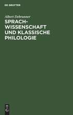 Sprachwissenschaft und klassische Philologie: Vortr.