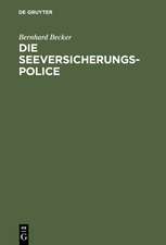 Die Seeversicherungs-Police: Leitfaden für die Praxis der Güterversicherung nach den Allgemeinen Deutschen Seeversicherungs-Bedingungen (ADS) ; Anhang: Textausgabe der ADS