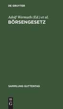 Börsengesetz: [vom 22. Juni 1896/8. Mai 1908 v. 27. Mai 1908 ...] ; nebst Ausführungsbestimmungen